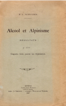 Alcool et Alpinisme - Résultats d’une Enquete faite parmi les Alpinstes (1907)