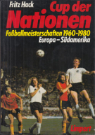 Cup der Nationen / Fussballmeisterschaften 1960 - 1980