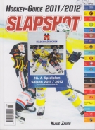 Hockey-Guide 2011/2012 - Schweizer Eishockey-Jahrbuch