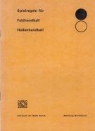Spielregeln für Feldhandball, Hallenhandball (Schulam der Stadt Zürich - Abteilung Schulturnen)