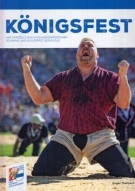 Königsfest - Das offizielle Buch zum Eidgenössischen Schwing- und Aelplerfest 2019 in Zug