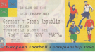 Germany - Czech Republic, 9.6. 1996, Old Trafford, Official Ticket, European Football Championship