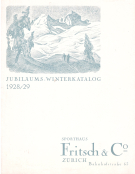 Sporthaus Fritsch & Co., Zürich, Bahnhofstr. 63 (Jubiläums-Winterkatalog 1928/29
