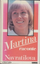 Martina raconte Navratilova