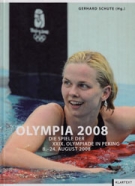 Olympia 2008 - Die Spile der XXIX. Olympiade in Peking 8. - 24. Aug. 2008
