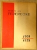Sportclub Feijenoord (Feyenoord Rotterdam) 1908 - 1958 