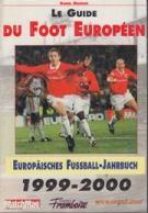 Schweizer Fussball-Jahrbuch 1999-2000 / Le Guide du Foot Suisse (No.4)