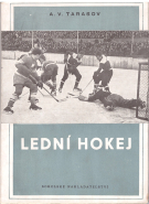 Ledni Hokej (First Czech edition translated from the Russian in 1952)