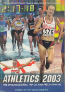 Athletics 2003 - The International Track & Field Annual