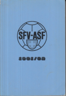 Jahresbericht des Schweizerischen Fussballverband / Raport annuels - Saison 1981/82