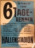 4. Zürcher 6-Tage-Rennen 20. bis 26.3. 1957, Mit Koblet - Strehler + Van Steenbergen - Severeyns u.a., Hallenstadion