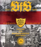 Der VfB 1893 bis 2018 - 125 Geschichten aus dem Leben des Vereins für Bewegungsspiele Stuttgart