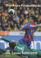 Das Axpo Fussballbuch - Die Saison 2009/2010 (Swiss Football League Yearbook)