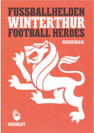 Fussballhelden Winterthur (Sammelbilderalbum mit den 48 grossformatigen Sammelbilder in 2 Originaltüten)