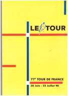 Le Tour - 77e Tour de France 30 Juin - 22 Juillet 1990 (Official Roadbook with Startinglist)