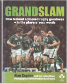 Grand Slam - How Ireland achieved rugby greatness - in the players’ own words