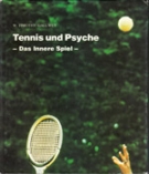 Tennis und Psyche - Das innere Spiel