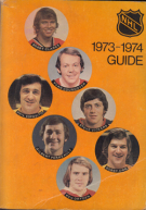 1973 - 1974 National Hockey League Guide