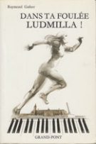 Dans ta foulée Ludmilla ! (Roman)