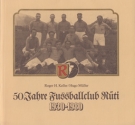 50 Jahre Fussballclub Rüti 1930 - 1980