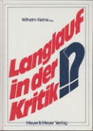 Langlauf in der Kritik !? Pro und Contra der deutschen Langlaufbewegung
