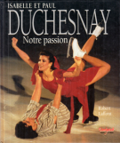 Isabelle et Paul Duchesnay - Notre passion