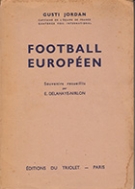 Auguste Gusti Jordan - Football Européen