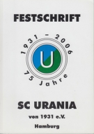 75 Jahre SC Urania Hamburg 1931 - 2006 (Jubiläumsfestschrift)