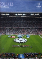 Champions League 2011/12 - Season Review (Official UEFA Publication with DVD-Compilation)