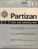 Partizan Beograd 1945 - 1970 / Cetvrt veka fudbalskog kluba