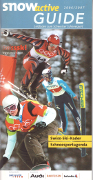 Swiss-Ski-Kader, Schneesportagenda 2006/2007 (Snow Active Guide)