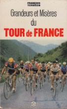 Grandeurs et Misères du Tour de France