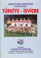 Türkiye - Isvicre (Schweiz), 14.4. 1994, EM 96 Qualf., Ali Sami Yen Stadyumu, Offizielles Programm