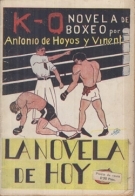 KO - Novela de boxeo (=La Novela de hoy, 361)