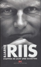 Bjarne Riis - Etappen in Licht und Schatten