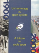 Union Cycliste International Centenary-Centenaire 1900 - 2000 / Un hommage au sport cycliste / A tribute to cycle