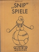 „SNIP“ Spiele Fussball (Spiel der Austria Tabakfabrik, München)  