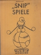 „SNIP“ Spiele Fussball (Spiel der Austria Tabakfabrik, München)
