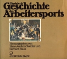 Illustrierte Geschichte des Arbeitersports