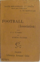Football (Association) - Petite Bibliothèque Athlétique