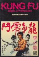Kung Fu - Cinema of Vengeance