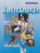 Swiss Ski - Jahrbuch 1994 - 1999