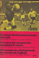 Fussball-Weltmeisterschafts-Chronik 1966 - Berichte-Mannschaftsphotos-Spielbilder-Statistiken