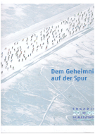 Dem Geheimnis auf der Spur - 40 Jahre Engadin Skimarathon 1968 - 2008