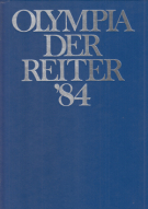 Olympia der Reiter Los Angeles 1984 (Olympische Sport Bibliothek)