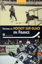Histoire du Hockey sur Glace en France (reference history book)