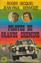 Pilotes de grand chemins