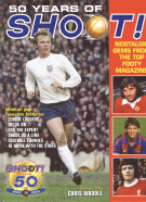 50 Years 1969 - 2019 of „SHOOT!“ - Nostalgic gemas from Footy Magazine