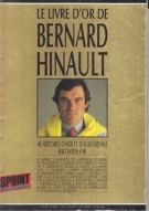Livre d'or de Bernard Hinault - 40 Histoires de hier et aujourdhui (Sprint 2000, Hors Serie No. 2, 1986)