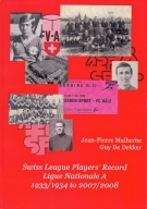 Swiss League Players Record Ligue Nationale A - 1933/1934 to 2007/2008, A statistical overview
